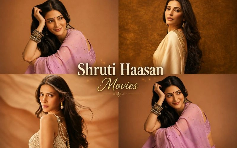 Shruti Haasan Movies: Complete Filmography, Career & Life Journey Shruti Haasan Movies